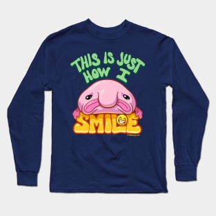 Sad Blobfish ~ This is How I Smile Long Sleeve T-Shirt